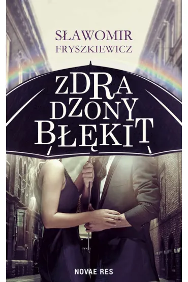 Zdradzony b��kit - S�awomir Fryszkiewicz