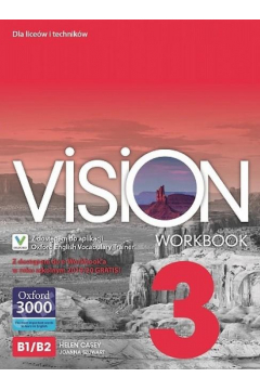 Vision 3. Zeszyt wicze z dostpem do aplikacji Oxford English Vocabulary Trainer