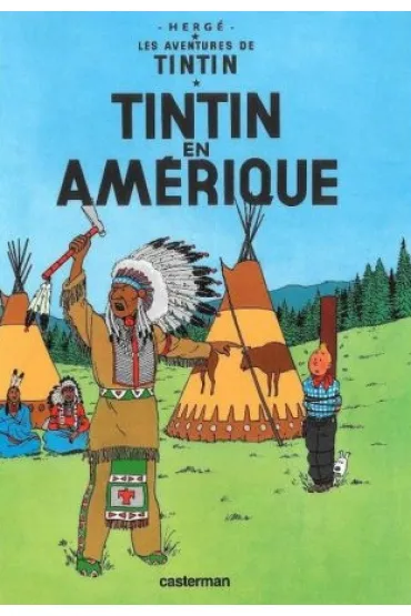 Les Aventures de Tintin. Tintin en Amerique - Herg�