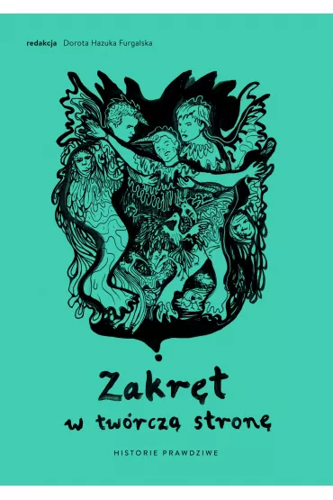 Zakr�t w tw�rcz� stron� - Dorota  Hazuka-Furgalska, Julia  Kul