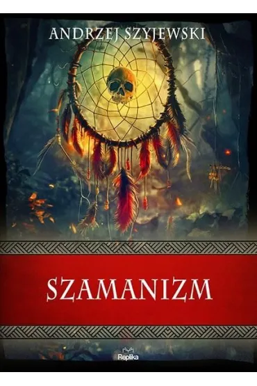 Szamanizm - Andrzej Szyjewski