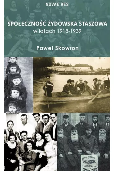 Spo�eczno�� �ydowska Staszowa w latach 1918-1939 - Pawe� Skowron