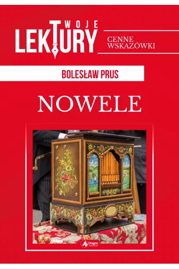 Nowele. Twoje lektury - Boles�aw Prus