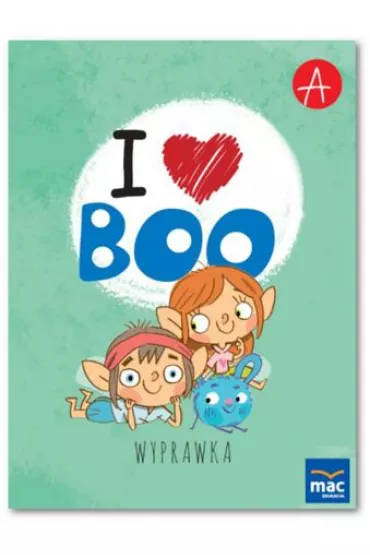 I love Boo J�zyk angielski Poziom A Wyprawka