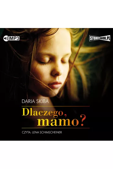 Audiobook Dlaczego, mamo? CD - Daria Skiba