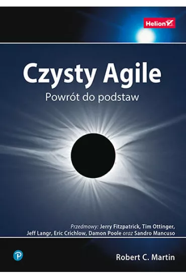 Czysty Agile. Powr�t do podstaw - Robert C. Martin