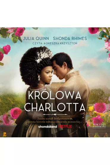 Audiobook CD MP3 Kr�lowa Charlotta. Opowie�� ze �wiata Bridgerton�w - Shonda Rhimes, Julia Quinn