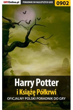 eBook Harry Potter i Ksi Pkrwi - poradnik do gry pdf epub