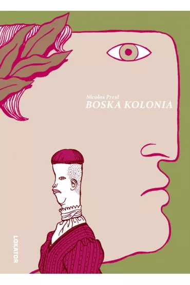 Boska kolonia - Nicolas Presl