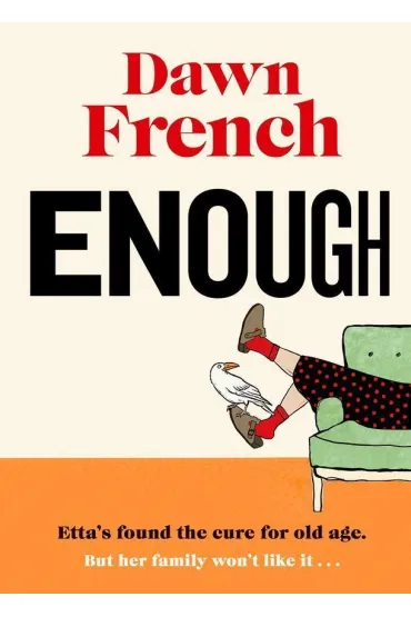 Enough - Dawn French