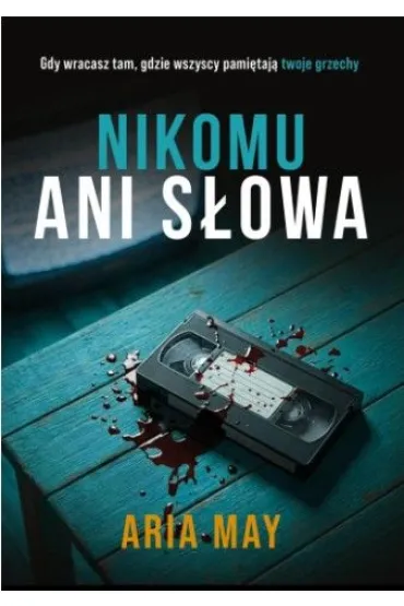 Nikomu ani s�owa - Aria May