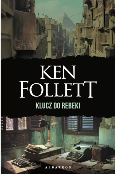 eBook Klucz do Rebeki mobi epub - Ken Follett