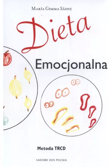 Dieta emocjonalna - Maria Gemma Saenz