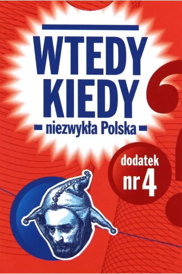 Wtedy Kiedy dodatek Niezwyk�a Polska Egmont
