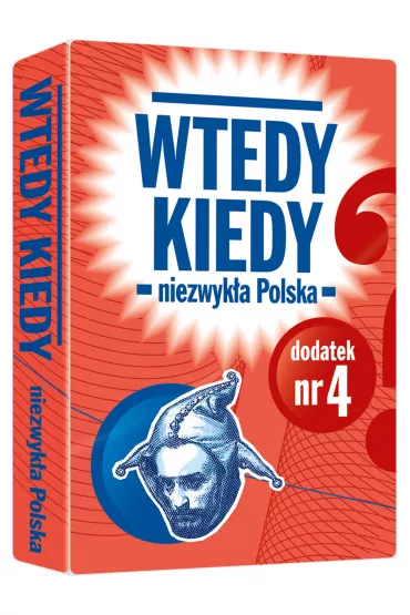 Wtedy Kiedy dodatek Niezwyk�a Polska Egmont