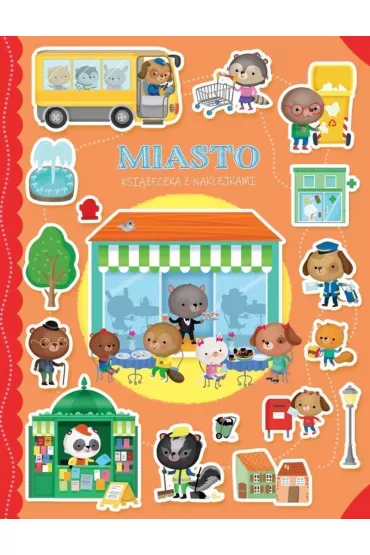 Miasto. Ksi��eczka z naklejkami - Ilaria Barsotti
