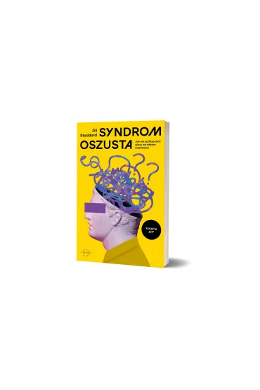 Syndrom oszusta. Jak nie podkopywa� wiary we w�asne mo�liwo�ci - Jill  Stoddard