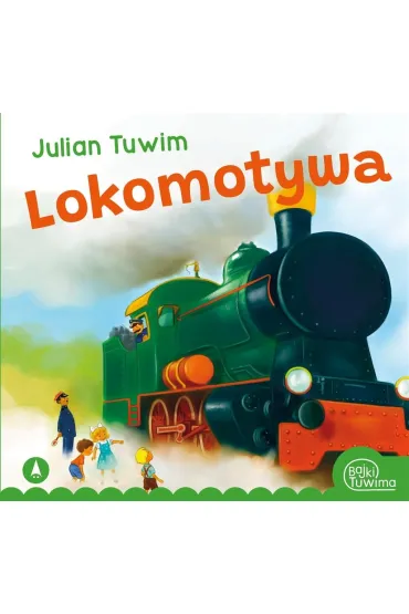 Lokomotywa - Julian Tuwim, Kazimierz Wasilewski