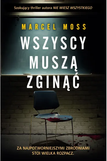 Wszyscy musz� zgin��. Liceum Freuda. Tom 3 - Marcel Moss