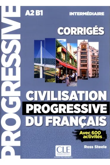 Civilisation progressive A2-B1 klucz odpowiedzi - Ross Steele