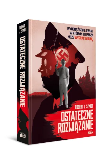 Ostateczne rozwi�zanie - Robert J. Szmidt