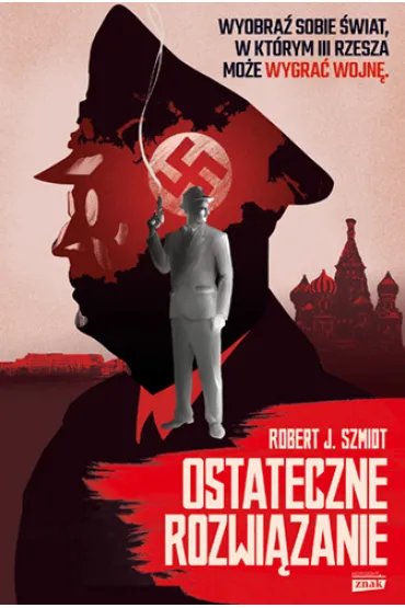 Ostateczne rozwi�zanie - Robert J. Szmidt