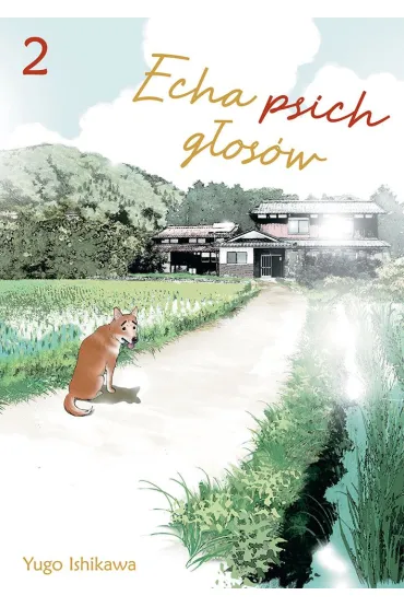 Echa psich g�os�w. Tom 2 - Yugo Ishikawa