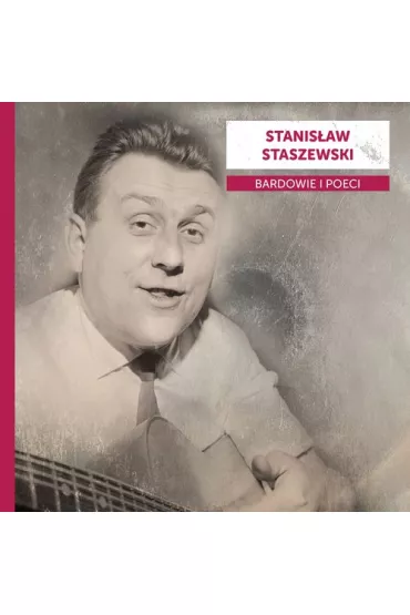 Bardowie i poeci Staszewski Stanis�aw (CD) - R�ni arty�ci