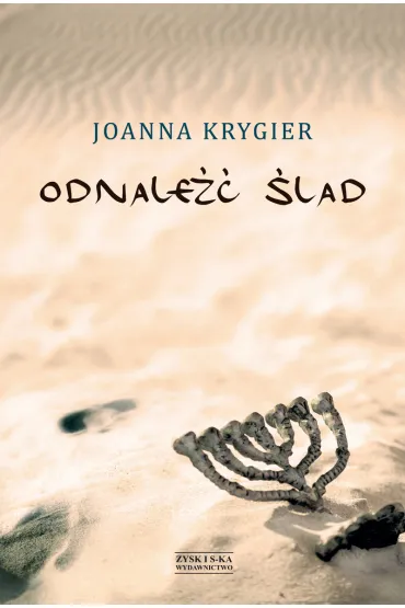 Odnale�� �lad - Joanna Krygier