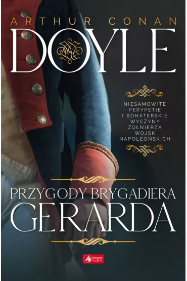 Przygody brygadiera gerarda - Artur Conan Doyle