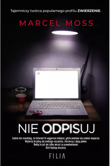 Nie odpisuj. Trylogia Hejterska. Tom 1 - Marcel Moss