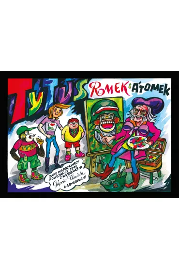 Tytus, Romek i A`tomek jako warszawscy powsta�cy 1944. Z wyobra�ni Papcia Chmiela narysowani - Henryk Jerzy Chmielewski
