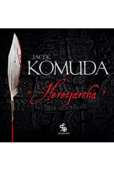 Audiobook Herezjarcha. Historia �ycia Fran�ois Villona, czyli dzieje poety i mordercy mp3 - Jacek Komuda