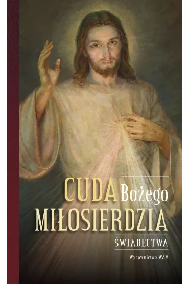 Cuda Bo�ego Mi�osierdzia - Katarzyna Stok�osa, Ma�gorzata Pabis