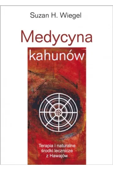 Medycyna kahun�w - Suzan H. Wiegel