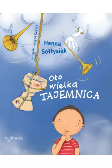 Oto wielka Tajemnica - Hanna So�tysiak, Justyna Czy�ak