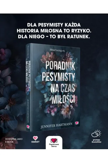 Poradnik pesymisty na czas mi�o�ci. Heartsong. Tom 2 - Jennifer Hartmann