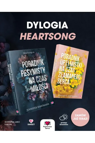 Poradnik pesymisty na czas mi�o�ci. Heartsong. Tom 2 - Jennifer Hartmann