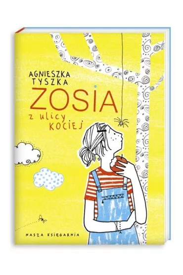 Zosia z ulicy Kociej. Tom 1 - Agnieszka Tyszka