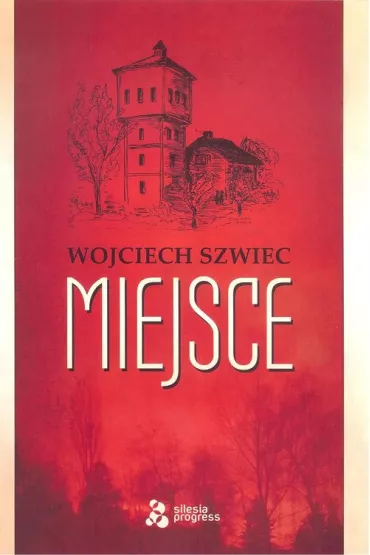 Miejsce - Wojciech  Szwiec
