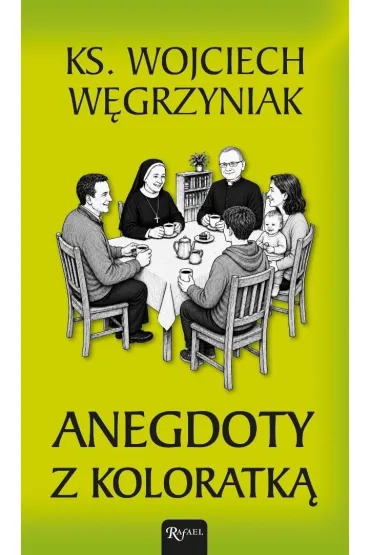 Anegdoty z koloratk� - Wojciech W�grzyniak