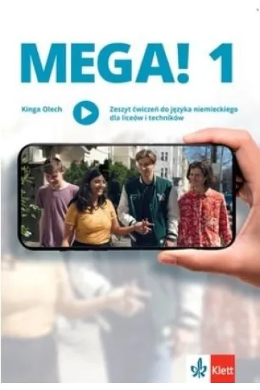 MEGA! 1. Zeszyt �wicze� do j�zyka niemieckiego dla lice�w i technik�w - Claudia Brass, Dagmar Gl�ck