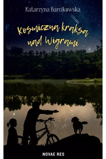 Kosmiczna kraksa nad Wigrami - Katarzyna Barcikowska
