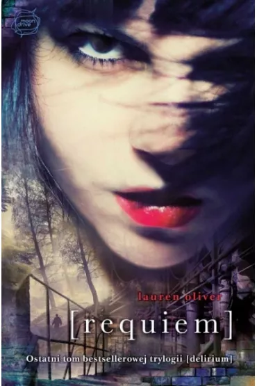 Requiem. Delirium. Tom 3 - Lauren Oliver