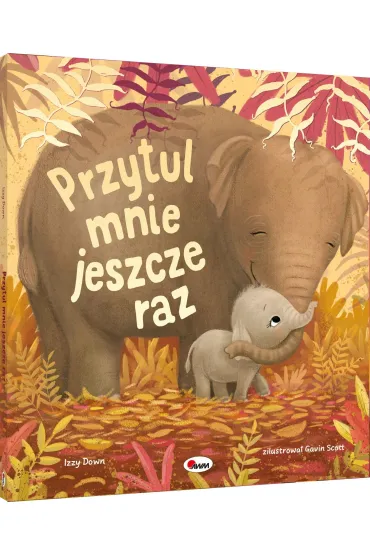KSIAZECZKA 280X260 OPR TW PRZYTUL MNIE JESZCZE A - Izzy Down