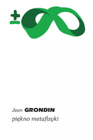 Pi�kno metafizyki - Jean Grondin