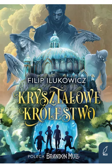 Krysztaowe Krlestwo - Filip Ilukowicz