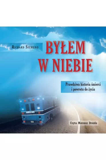 Audiobook Byem w niebie mp3 - Sigmund Richard