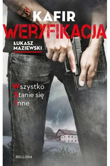 Weryfikacja - Kafir, �ukasz  Maziewski