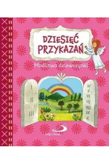 Dziesi�� przykaza�. Modlitwa dziewczynki